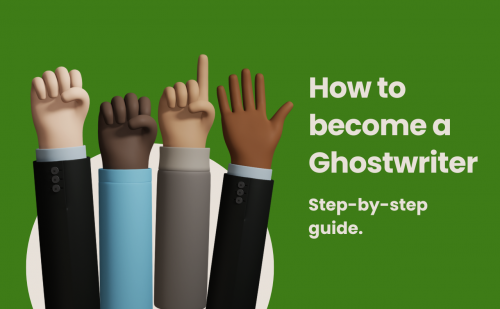 step-by-step guide how to become a ghostwriter