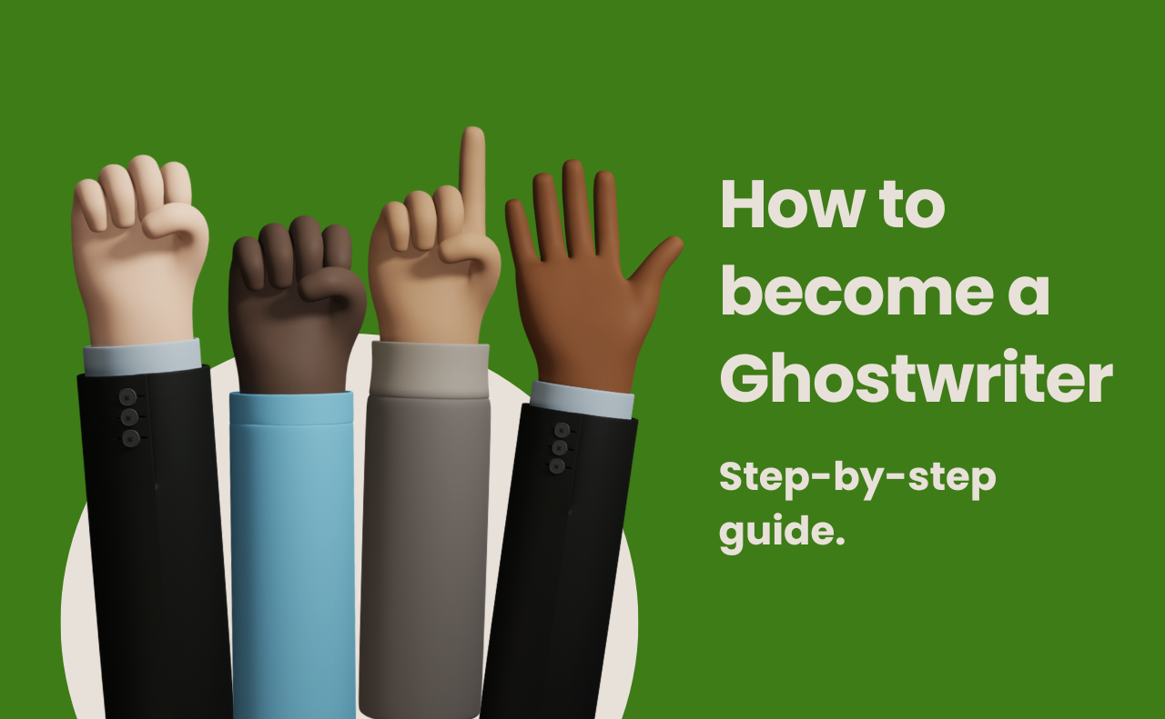 Learn How To Become A Ghostwriter In 10 Easy Steps - PenFellow