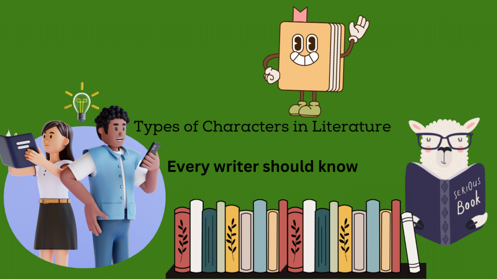 your-guide-to-types-of-characters-in-literature-penfellow